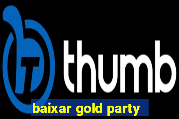 baixar gold party - slots